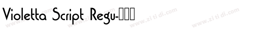 Violetta Script Regu字体转换